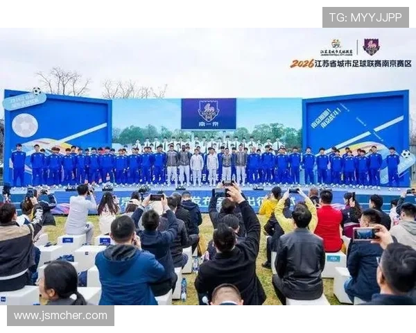 南京足球队实力大变革引发热议球迷期待新篇章